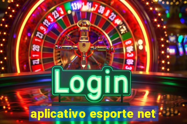 aplicativo esporte net